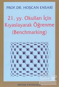 21. Yüzyıl Okulları İçin Kıyaslayarak Öğrenme