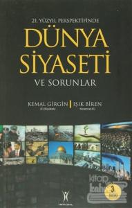 21. Yüzyıl Perspektifinde Dünya Siyaseti ve Sorunlar