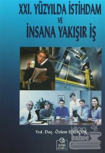 21. Yüzyılda İstihdam ve İnsana Yakışır İş