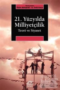 21. Yüzyılda Milliyetçilik
