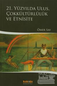 21. Yüzyılda Ulus, Çokkültürlülük ve Etnisite