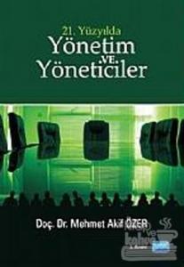 21. Yüzyılda Yönetim ve Yöneticiler
