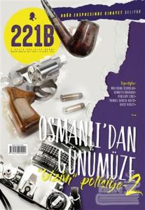 221B İki Aylık Polisiye Dergi Sayı: 12 Kasım - Aralık 2017
