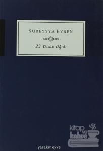 23 Nisan Ağıdı