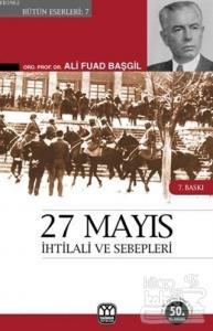 27 Mayıs İhtilali ve Sebepleri