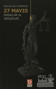 27 Mayıs : Masallar ve Gerçekler