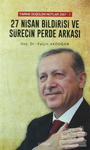 27 Nisan Bildirisi ve Sürecin Perde Arkası