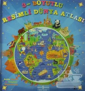 3 Boyutlu Resimli Dünya Atlası (Ciltli)