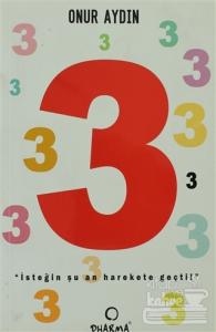 3 İsteğin Şu An Harekete Geçti!