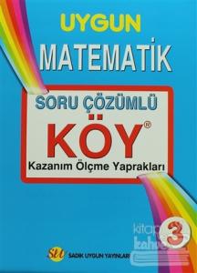 3. Sınıf Uygun Matematik Soru Çözümlü - Kazanım Ölçme Yaprakları (KÖY)
