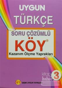 3. Sınıf Uygun Türkçe Soru Çözümlü - Kazanım Ölçme Yaprakları (KÖY)