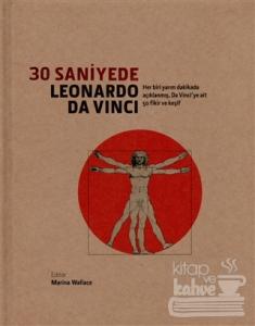 30 Saniyede Leonardo Da Vinci (Ciltli)