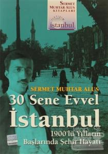 30 Sene Evvel İstanbul