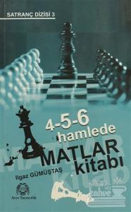4-5-6 Hamlede Matlar Kitabı