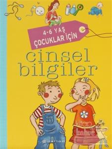 4-6 Yaş Çocuklar İçin Cinsel Bilgiler