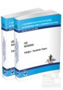 4. Uluslararası Suç ve Ceza Film Festivali: Göç (Migration) Tebliğler / Academic Papers