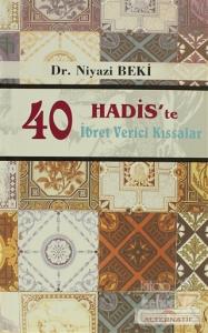 40 Hadis'te İbret Verici Kıssalar
