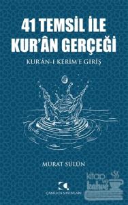 41 Temsil İle Kur'an Gerçeği