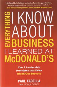 Everything I Know About Business I Learned at McDonald's