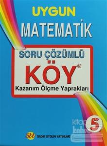 5. Sınıf Matematik Soru Çözümlü - Kazanım Ölçme Yaprakları (KÖY)