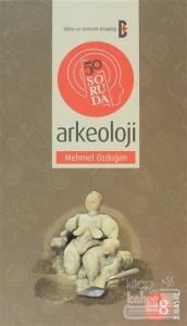 50 Soruda Arkeoloji