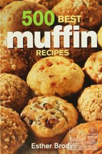 500 Best Muffin Recipes