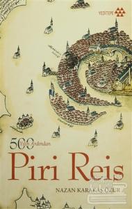 500 Yılın Ardından Piri Reis