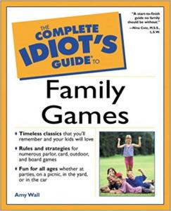 The Complete Idiot's Guide to Family Game