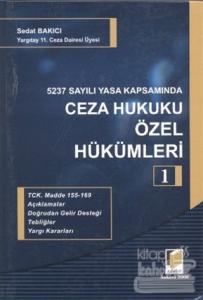 5237 Sayılı Yasa Kapsamında Ceza Hukuku Özel Hükümleri - 1 (Ciltli)