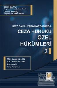 5237 Sayılı Yasa Kapsamında Ceza Hukuku Özel Hükümleri - 2 (Ciltli)