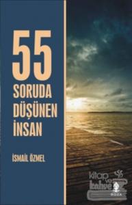 55 Soruda Düşünen İnsan