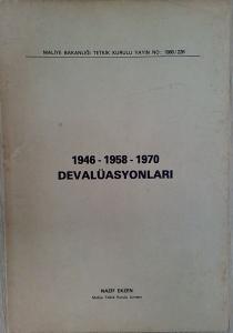 1946 - 1958 - 1970 Devalüasyonları