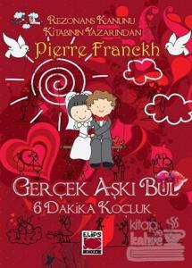 6 Dakika Koçluk - Gerçek Aşkı Bul (Ciltli)