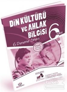6. Sınıf Din Kültürü ve Ahlak Bilgisi 6 Deneme Sınavı