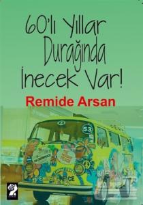 60'lı Yıllar Durağında İnecek Var!