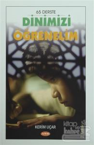 65 Derste Dinimizi Öğrenelim
