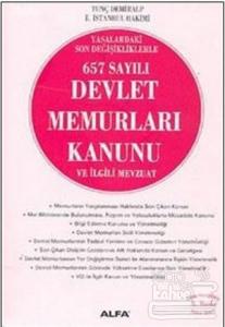 657 Sayılı Devlet Memurları Kanunu ve İlgili Mevzuat
