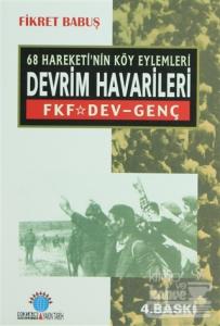 68 Hareketi'nin Köy Eylemleri Devrim Havarileri