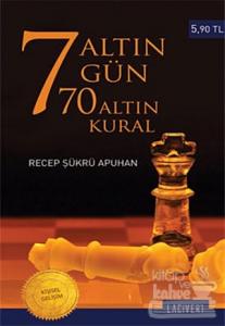 7 Altın Gün 70 Altın Kural