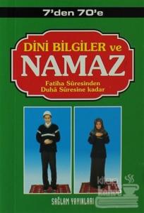 7'den 70'e Dini Bilgiler ve Namaz (Kod: 003-Mini Boy)