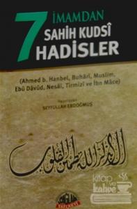 7 İmamdan Sahih Kudsi Hadisler