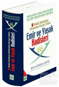 8 Hadis İmamının Kitabından Rivayet Edilen  Emir ve Yasak Hadisleri