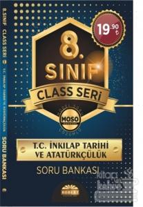 8. Sınıf Class Seri T.C. İnkılap Tarihi ve Atatürkçülük Soru Bankası