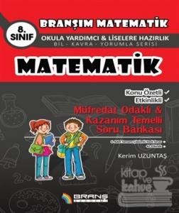 8. Sınıf Matematik Konu Özetli Etkinlikli Müfredat Odaklı - Kazanım Temelli Soru Bankası