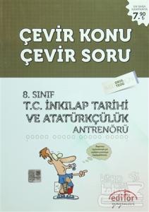 8. Sınıf T.C. İnkılap Tarihi ve Atatürkçülük Antrenörü Çevir Konu / Çevir Soru
