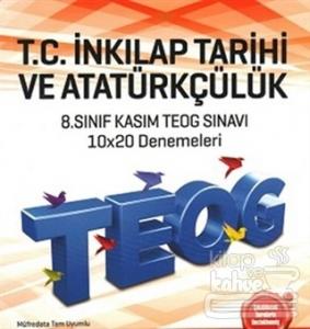 8. Sınıf T.C İnkılap Tarihi Ve Atatürkçülük Kasım Teog Sınavı 10x20 Denemeleri