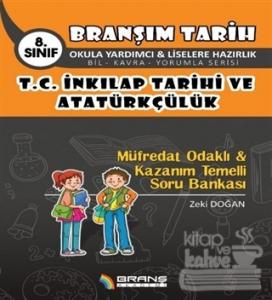 8. Sınıf T.C. İnkılap Tarihi ve Atatürkçülük Kazanım Temelli - Müfredat Soru Bankası