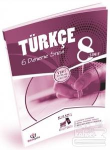8. Sınıf Türkçe 6 Deneme Sınavı