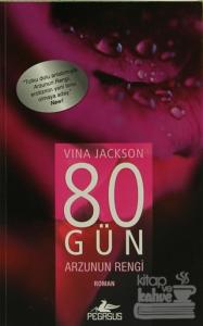 80 Gün - Arzunun Rengi