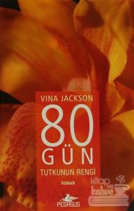 80 Gün - Tutkunun Rengi
